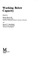 Book cover for Working Below Capacity