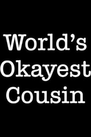 Cover of World's Okayest Cousin