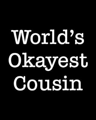 Book cover for World's Okayest Cousin