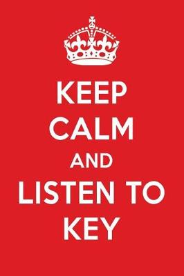 Book cover for Keep Calm and Listen to Key