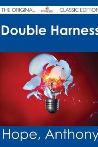 Cover of Double Harness - The Original Classic Edition