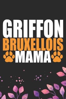 Book cover for Griffon Bruxellois Mama