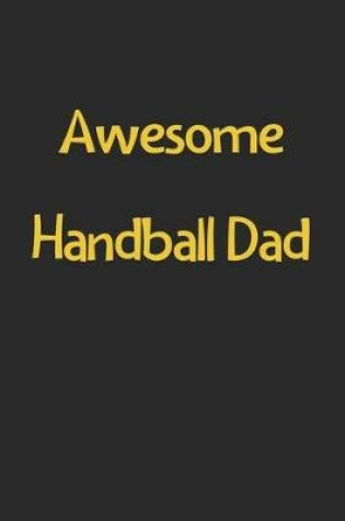 Cover of Awesome Handball Dad