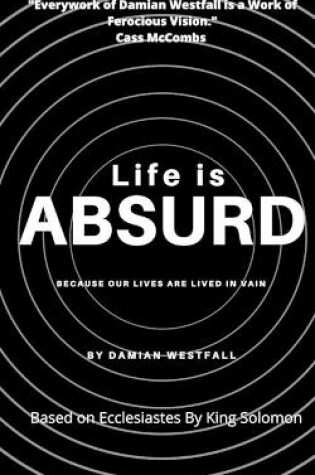 Cover of Life is Absurd