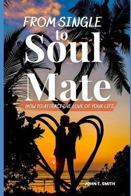 Book cover for From Single to Soul Mate