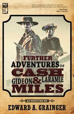 Book cover for Further Adventures of Cash Laramie and Gideon Miles