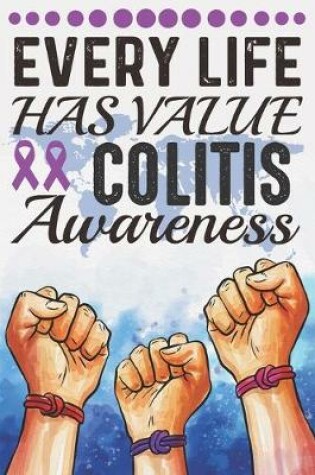 Cover of Every Life Has Value Colitis Awareness