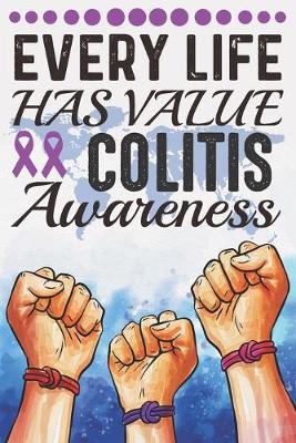 Book cover for Every Life Has Value Colitis Awareness