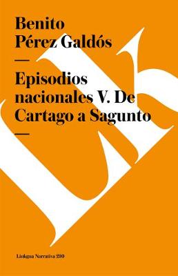 Book cover for Episodios Nacionales V. de Cartago a Sagunto