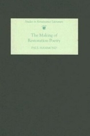 Cover of The Making of Restoration Poetry