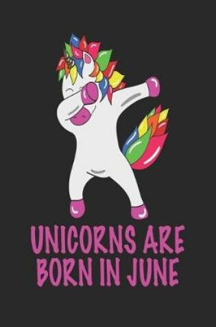 Cover of Unicorns Are Born in June