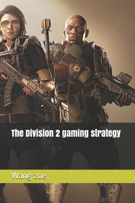 Book cover for The Division 2 gaming strategy