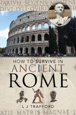 Cover of How to Survive in Ancient Rome