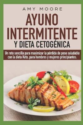 Book cover for Ayuno Intermitente y Dieta Cetogenica