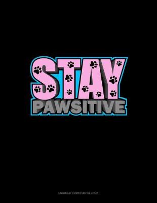 Cover of Stay Pawsitive