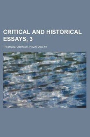 Cover of Critical and Historical Essays, 3