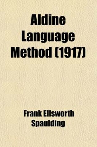 Cover of Aldine Language Method; Part Three a Manual for Teachers Using Third Language Book