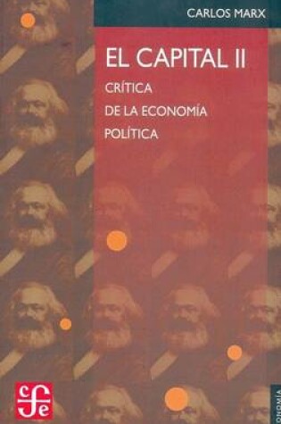 Cover of Capital II, El - Critica de La Economia Politica