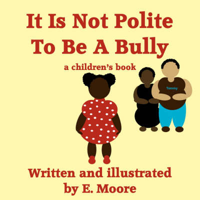 Book cover for It Is Not Polite to Be a Bully