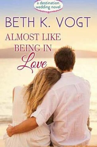Cover of Almost Like Being in Love