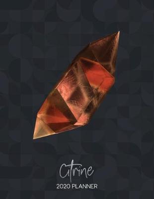 Cover of Citrine 2020 Planner