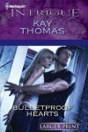 Book cover for Bulletproof Hearts