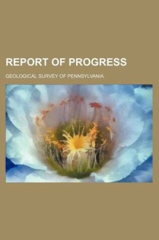 Cover of Report of Progress (Volume 1)