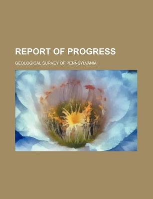 Book cover for Report of Progress (Volume 1)