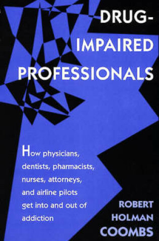 Cover of Drug-impaired Professionals