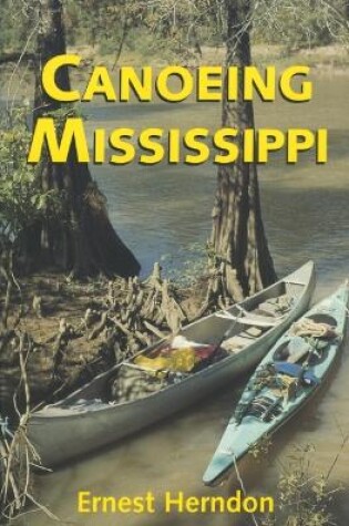 Cover of Canoeing Mississippi