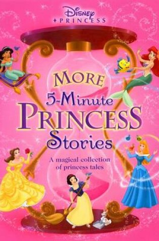 Cover of Disney's More Five-minute Princess Stories
