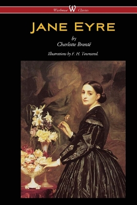 Book cover for Jane Eyre (Wisehouse Classics Edition - With Illustrations by F. H. Townsend)