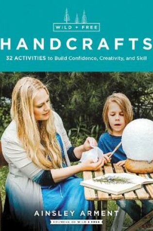 Cover of Wild and Free Handcrafts