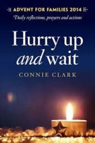 Cover of Hurry Up and Wait