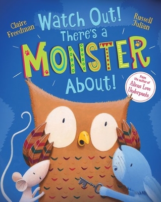 Book cover for Watch Out! There's a Monster About!