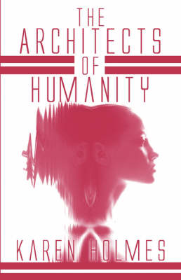 Book cover for The Architects of Humanity