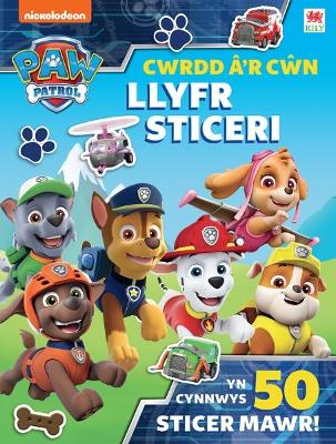 Book cover for Paw Patrol: Cwrdd â'r Cŵn - Llyfr Sticeri