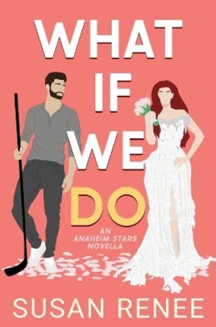 Cover of What If We Do