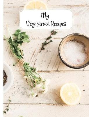 Book cover for My Vegetarian Recipes