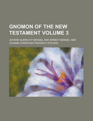 Book cover for Gnomon of the New Testament Volume 3