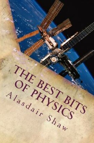 Cover of The Best Bits of Physics