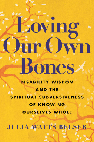 Cover of Loving Our Own Bones