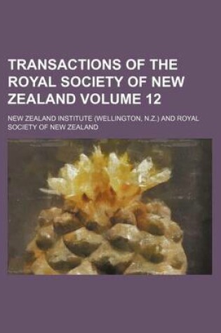 Cover of Transactions of the Royal Society of New Zealand Volume 12