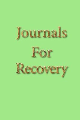 Book cover for Journals For Recovery