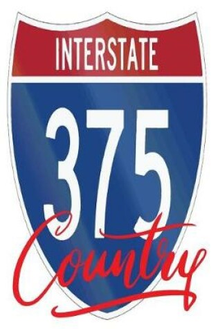 Cover of Interstate 375 Country