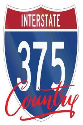 Book cover for Interstate 375 Country