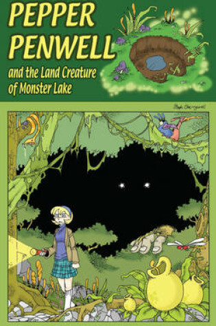 Cover of Pepper Penwell and the Land Creature of Monster Lake