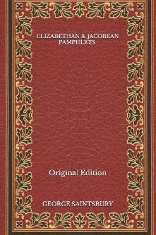 Cover of Elizabethan & Jacobean Pamphlets - Original Edition