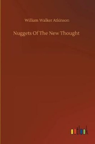 Cover of Nuggets Of The New Thought