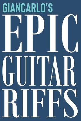Cover of Giancarlo's Epic Guitar Riffs